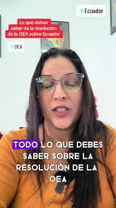 Resolución OEA sobre Ecuador y México: Claves y Puntos Importantes