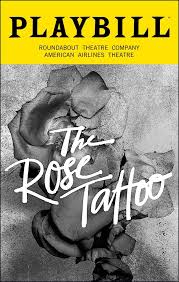 The Rose Tattoo With Marisa Tomei Saw It 11 13 19 Tennessee Williams Playbill American Airlines