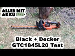 Black+decker gtc1845l20 heckenschere test | alles mit akku. Black Decker Gtc1845li20 Test Heckenschere Mit Antiblokiersystem