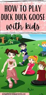 How To Play Duck Duck Goose With Kids Empowered Parents
