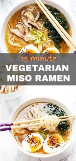 Vegetarian Miso Ramen Recipe Vegetarian Ramen Tasty Vegetarian Recipes Healthy Ramen Recipes