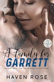 A Family for Garrett by Haven Rose
