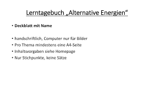 Ich zeige dir mit welchen tipps du jede klausur bestehen kannst und wie ich diese tipps selbst. Ppt Lerntagebuch Alternative Energien Powerpoint Presentation Free Download Id 3435509