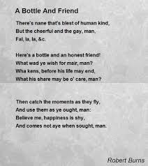Please let us know if anything's missing, wrong, or just plain wonderful. A Bottle And Friend Poem By Robert Burns Poem Hunter Comments Page 1