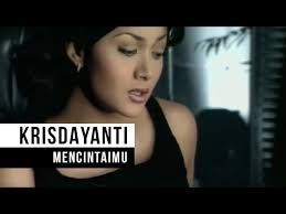 Kris dayanti , often written mononymously as krisdayanti, is an indonesian singer and actress. Krisdayanti Mencintaimu Official Video Chords Chordify