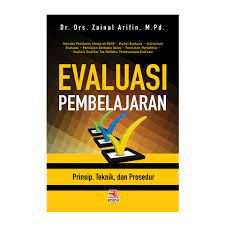 Nov 19, 2018 · jual buku evaluasi pembelajaran zainal arifin rosda. Evaluasi Pembelajaran