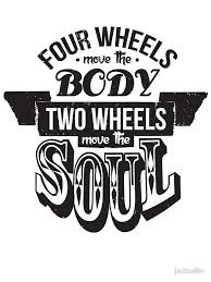 Two Wheels Move The Soul Black T Shirt By Jackwilin In 2020 Biker Quotes Motorcycle Quotes Bike Quotes