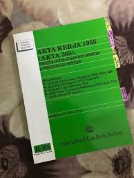 Pengenalan & akta kerja 1955 2. Akta Kerja 1955 Akta 265