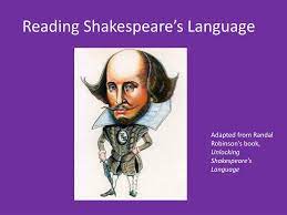 This can often be assisted by performance; Ppt Reading Shakespeare S Language Powerpoint Presentation Free Download Id 2227177