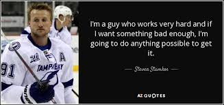 Inspirational hockey quotes for motivation. Top 7 Quotes By Steven Stamkos A Z Quotes