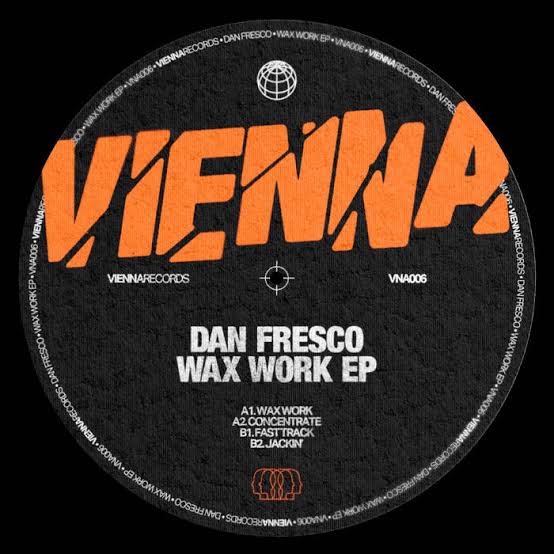 Wax Work EP | Dan Fresco