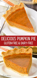 Delicious Gluten Free Pumpkin Pie Dairy Free Dairy Free Pumpkin Pie Gluten Free Pumpkin Pie Gluten Free Pumpkin Desserts
