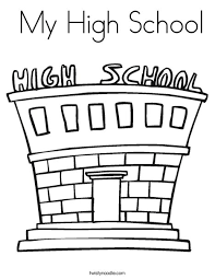 I want to return to school as soon as possible. My High School Coloring Page Twisty Noodle