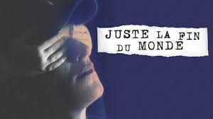Juste la fin du monde : Juste La Fin Du Monde 2016 Film A Voir Sur Netflix