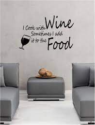 I Cook With Wine Wall Art Vinyl Lounge Kitchen Quote Ebay Kitchen Wall Art Quotes Wine Wall Decor Wine Wall Art