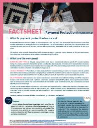 If you have mortgage insurance, it will help you pay a portion or all your mortgage in case you to die. The Consumer Voice On Twitter Factsheet Payment Protection Insurance Has Been Synonymous With Mis Selling Over The Past Decades The Problem Is Not The Product Itself But How It Has Been Sold