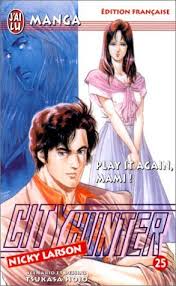 Maybe you would like to learn more about one of these? City Hunter Nicky Larson Tome 25 Play It Again Mami By Tsukasa Hojo
