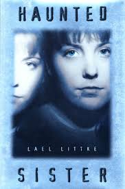 Haunted Sister by Lael Littke