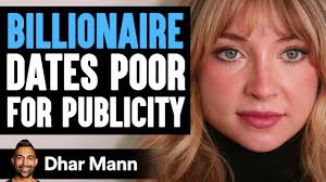 Billionaire DATES POOR For Publicity
