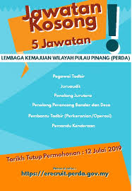 Jawatan kosong majlis daerah tanjong malim (mdtm). Jawatan Kosong Di Lembaga Kemajuan Wilayah Pulau Pinang Perda 2019