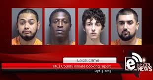 Titus County Inmate Booking Report Sept 3 2019