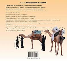 Read 115 reviews from the world's largest community for readers. My Librarian Is A Camel How Books Are Brought To Children Around The World Ruurs Margriet 9781590780930 Amazon Com Books