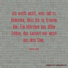Heinrich Heine Zitat Ich Weiss Nicht Was Soll Es Sagdas