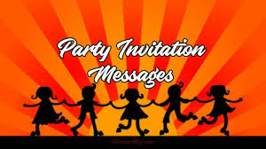 Check spelling or type a new query. Party Invitation Messages Party Invitation Examples And Ideas