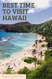 Best Time To Visit Hawaii Visit Hawaii Hawaii Guide Hawaii