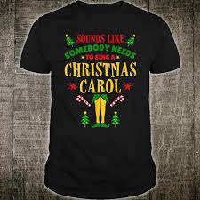 Free shipping on orders over $25 shipped by amazon. Official Sounds Like Somebody Needs Christmas Movie Elf Quote Shirt Hoodie Tank Top And Sweater