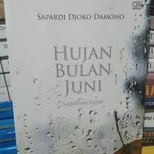 Bersama ibu menyanyikan hujan bulan juni (arireda) hujan bulan juni merupakan sebuah puisi karangan sapardi djoko. Jual Puisi Hujan Bulan Juni By Sapardi Jakarta Timur Eminnapitupulu Tokopedia
