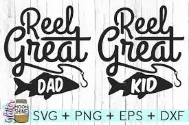 Download Free Svg Reel Great Dad Kid Set Of 2 Svg Dxf Png Eps Cutting Files Free Files Svg Cut Download