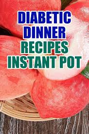 While you can certainly do this, here is a recipe to help give you some inspiration. Diabetic Dinner Recipes Instant Pot Diabetic Recipes For Dinner Dinner Recipes Recipes