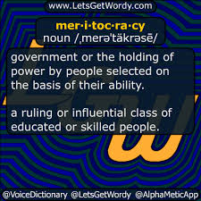 Meritocracy 04 14 2018 Gfx Definition Of The Day Structured Writing Definitions Nouns