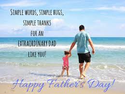 Fathers day messages from son to daddy. Happy Father S Day 2020 Wishes Messages Quotes Images Best Whatsapp Wishes Facebook Messages Images Quotes Status Update And Sms To Send As Happy Father S Day Greetings