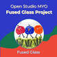 Open Studio Choose Your Own Fusing Project