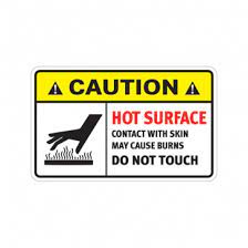 Caution Hot Surface Contact With Skin May Cause Burns Do Not Touch 18558 Entry Signs Lettering Alphabet Surface