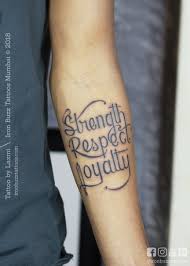 Strength Respect Loyalty Script Tattoo Tatuajes Tatuajes Brazo Brazos