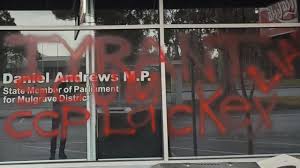 Oddfellows cafe, 36 sydney street on september 30 and october 3. Daniel Andrews Noble Park Office Covered In Graffiti As Vandals Target Mulgrave Mp Herald Sun