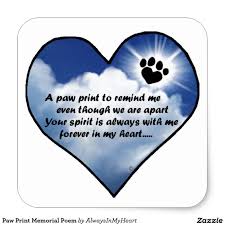 Het Herdenkingsgedicht Van De Druk Van De Poot Vierkante Sticker Zazzle Be Herdenkingsgedichten Honden Gedichten Hondencitaten
