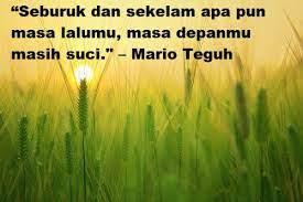 Anda tidak akan bisa melupakan masa lalu, karena anda harus ingat dulu apa yang harus. Kata Kata Bijak Masa Lalu Motivasi Dan Mutiara Indah Penuh Hikmah