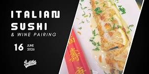 ITALIAN SUSHI & WINE PAIRING Vol. 3