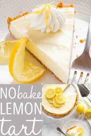 Easy No Bake Lemon Tart Recipe Desserts No Bake Lemon Cheesecake Delicious Holiday Recipes