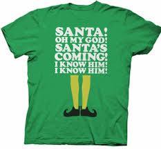 Elf Santa Is Coming T Shirt Mens Tshirts Elf T Shirt Santas Coming