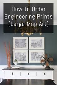 How To Order Engineering Prints Large Map Art Erin Spain Large Map Art Engineer Prints Large Wall Decor