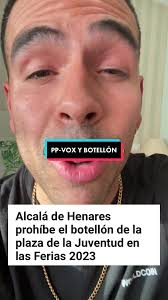 menos prohibir y más vivir #pp #vox #botellon #alcaladehenares #alcala  #fiestasalcaladehenares2023