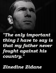 'he's not normal, he never has been' Zinedine Zidane Quotes On Football The Best Quote Collection Footballwood Com