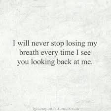 Daily Dose Of Love Quotes Here Lose My Breath Love Quotes Quotes