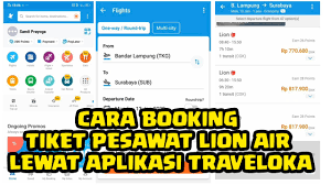 Melansir dari laman traveloka.com, sabtu (19/6/2021), periode promo berlangsung hingga 30 juni 2021. Cara Booking Tiket Lion Air Di Aplikasi Traveloka Bayar Lewat Indomaret Youtube