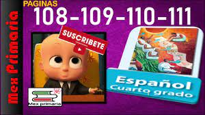 Paco el chato pagina 109 español cuarto grado lo que conozco es uno de los libros de ccc revisados aquí. Espanol 4 Explicacion Y Respuestas Espanol 4 Pagina 108 109 110 111 Youtube